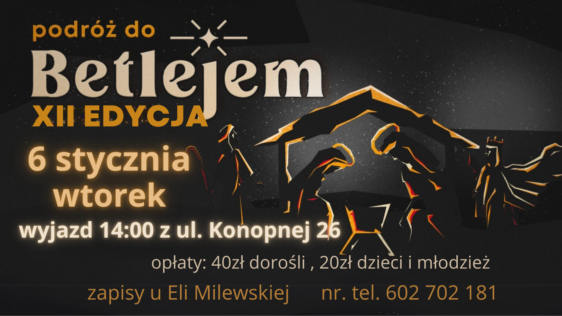 Podróż do Betlejem (w Zakościelu)