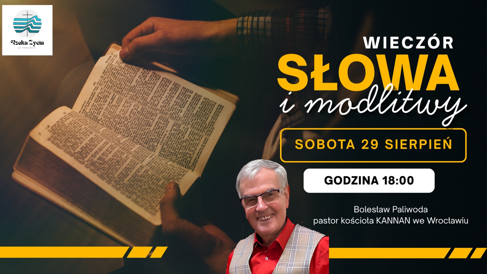 Wieczór Słowa i modlitwy (pastor B.Paliwoda)